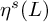 eta Superscript s Baseline left parenthesis upper L right parenthesis