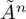 upper A overtilde Superscript n