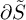 partial differential upper S overtilde