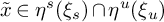x overtilde element of eta Superscript s Baseline left parenthesis xi Subscript s Baseline right parenthesis intersection eta Superscript u Baseline left parenthesis xi Subscript u Baseline right parenthesis