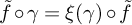 f overtilde ring gamma equals xi left parenthesis gamma right parenthesis ring f overtilde
