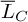 upper L overbar Subscript upper C
