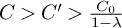 upper C greater than upper C prime greater than StartFraction upper C 0 Over 1 minus lamda EndFraction