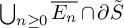 union Underscript n greater than or equals 0 Endscripts upper E Subscript n Baseline overbar intersection partial differential upper S overtilde