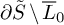 partial differential upper S overtilde minus upper L overbar Subscript 0