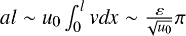 al tilde u 0 integral 0 lvdx tilde epsilon u 0 pi