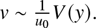 v tilde 1 u 0 upper V left parenthesis y right parenthesis period