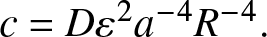 c equals upper D epsilon 2 a minus 4 upper R minus 4 period