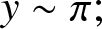 y tilde pi semicolon