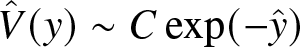 upper V caret left parenthesis y right parenthesis tilde Cexp left parenthesis minus y caret right parenthesis