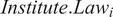 upper I n s t i t u t e period upper L a w Subscript i Baseline