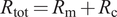 upper R Subscript tot Baseline equals upper R Subscript normal m Baseline plus upper R Subscript normal c