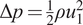 normal upper Delta p equals one half rho u 1 squared