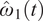 ModifyingAbove omega With caret Subscript 1 Baseline left parenthesis t right parenthesis
