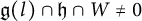 German g left parenthesis l right parenthesis intersection German h intersection upper W not equals 0
