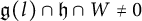 German g left parenthesis l right parenthesis intersection German h intersection upper W not equals 0