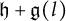 German h plus German g left parenthesis l right parenthesis