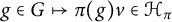 g element of upper G right arrow from bar pi left parenthesis g right parenthesis v element of script upper H Subscript pi