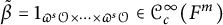 beta overtilde equals 1 Subscript pi Sub Superscript s Subscript script upper O times midline horizontal ellipsis times pi Sub Superscript s Subscript script upper O Baseline element of script upper C Subscript c Superscript infinity Baseline left parenthesis upper F Superscript m Baseline right parenthesis