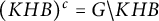 left parenthesis upper K upper H upper B right parenthesis Superscript c Baseline equals upper G minus upper K upper H upper B