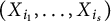 left parenthesis upper X Subscript i 1 Baseline comma ellipsis comma upper X Subscript i Sub Subscript s Subscript Baseline right parenthesis