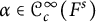 alpha element of script upper C Subscript c Superscript infinity Baseline left parenthesis upper F Superscript s Baseline right parenthesis