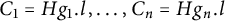 upper C 1 equals upper H g 1 period l comma ellipsis comma upper C Subscript n Baseline equals upper H g Subscript n Baseline period l