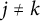 j not equals k