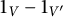 1 Subscript upper V Baseline minus 1 Subscript upper V prime