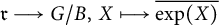 German r long right arrow upper G divided by upper B comma upper X long right arrow from bar ModifyingAbove exp left parenthesis upper X right parenthesis With quotation dash