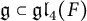 German g subset of German gl 4 left parenthesis upper F right parenthesis