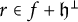 r element of f plus German h Superscript up tack