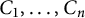 upper C 1 comma ellipsis comma upper C Subscript n Baseline