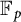 double struck upper F Subscript p