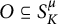upper O subset of or equal to upper S Subscript upper K Superscript mu
