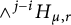 and Superscript j minus i Baseline upper H Subscript mu comma r