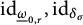i d Subscript ModifyingBelow Omega UnderbarSub Subscript 0 comma r Subscript Baseline comma i d Subscript delta Sub Subscript sigma Subscript Baseline