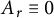 upper A Subscript r Baseline identical to 0