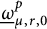ModifyingBelow Omega UnderbarSubscript mu comma r comma 0 Superscript p