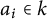 a Subscript i Baseline element of k