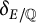 delta Subscript upper E divided by double struck upper Q