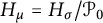 upper H Subscript mu Baseline equals upper H Subscript sigma Baseline divided by script upper P 0