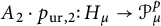 upper A 2 dot p Subscript u r comma 2 Baseline colon upper H Subscript mu Baseline right arrow script upper P Subscript mu Superscript p