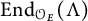 backslash operatorname upper E n d Subscript upper O Sub Subscript upper E Baseline left parenthesis upper Lamda right parenthesis