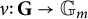 nu colon bold upper G right arrow double struck upper G Subscript m Baseline