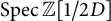 backslash operatorname upper S p e c double struck upper Z 1 divided by 2 upper D