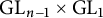 upper G upper L Subscript n minus 1 Baseline times upper G upper L Subscript 1