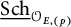 ModifyingBelow upper S c h UnderbarSubscript upper O Sub Subscript upper E comma left parenthesis p right parenthesis