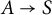 upper A right arrow upper S