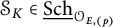 upper S Subscript upper K Baseline element of ModifyingBelow upper S c h UnderbarSubscript upper O Sub Subscript upper E comma left parenthesis p right parenthesis